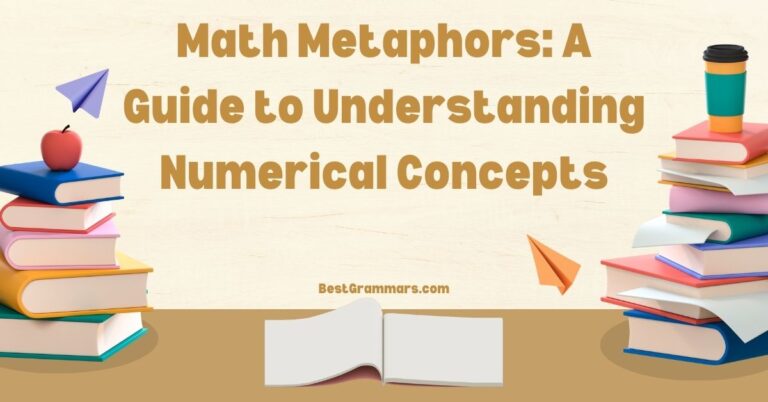 Math Metaphors: A Guide to Understanding Numerical Concepts