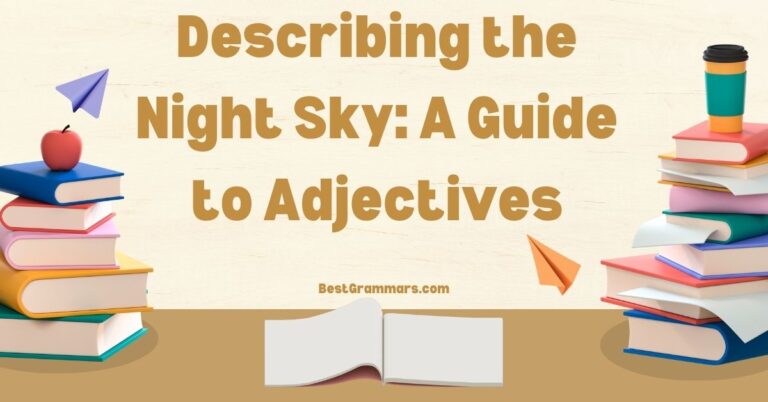 Describing the Night Sky: A Guide to Adjectives
